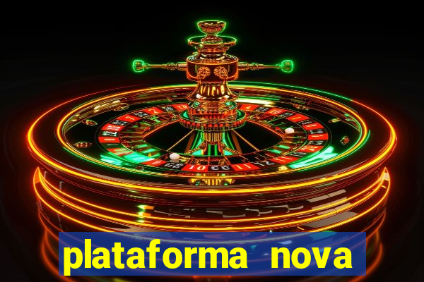 plataforma nova deposito minimo 1 real